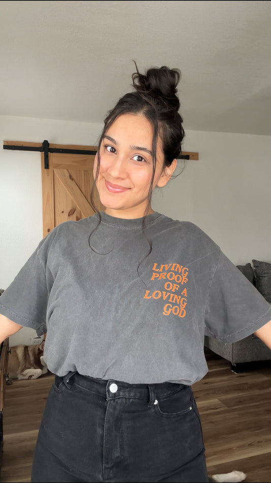 Living Proof Of A Loving God Tee